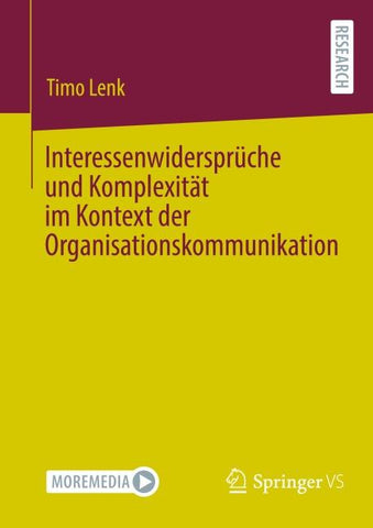 Interessenwidersprüche und Komplexität im Kontext der Organisationskommunikation