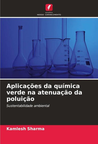 Aplicações da química verde na atenuação da poluição