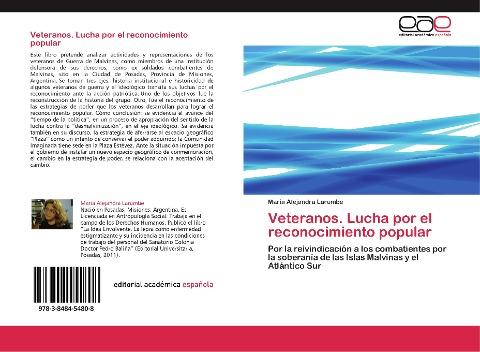 Veteranos. Lucha por el reconocimiento popular