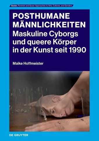 Posthumane Männlichkeiten