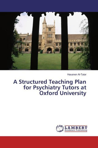 A Structured Teaching Plan for Psychiatry Tutors at Oxford University