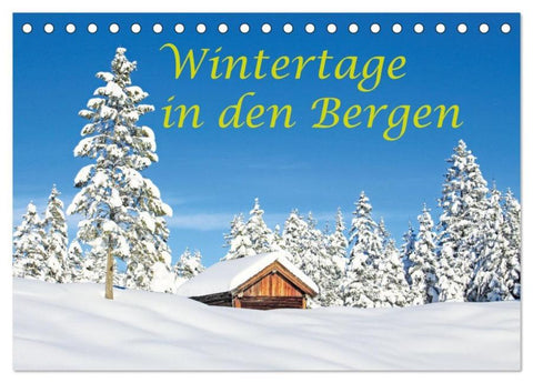 Wintertage in den Bergen (Tischkalender 2026 DIN A5 quer), CALVENDO Monatskalender