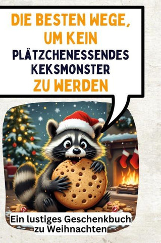Die besten Wege, um kein plätzchenessendes Keksmonster zu werden