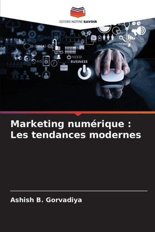Marketing numérique : Les tendances modernes