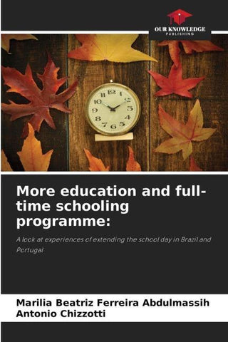 More education and full-time schooling programme:
