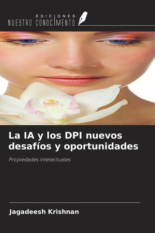 La IA y los DPI nuevos desafíos y oportunidades