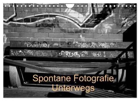 Spontane Fotografie Unterwegs (Wandkalender 2026 DIN A4 quer), CALVENDO Monatskalender