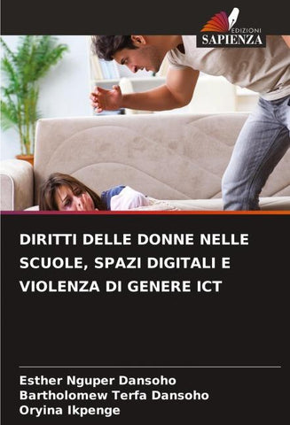 DIRITTI DELLE DONNE NELLE SCUOLE, SPAZI DIGITALI E VIOLENZA DI GENERE ICT