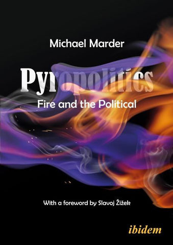 Pyropolitics