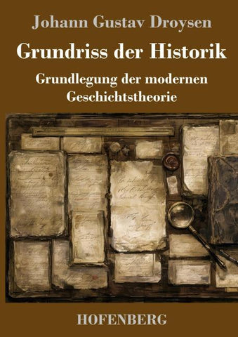 Grundriss der Historik
