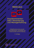 Praxiskommentar: D&O-Versicherung und Managerhaftung
