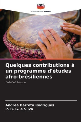 Quelques contributions à un programme d'études afro-brésiliennes