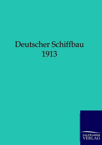 Deutscher Schiffbau 1913