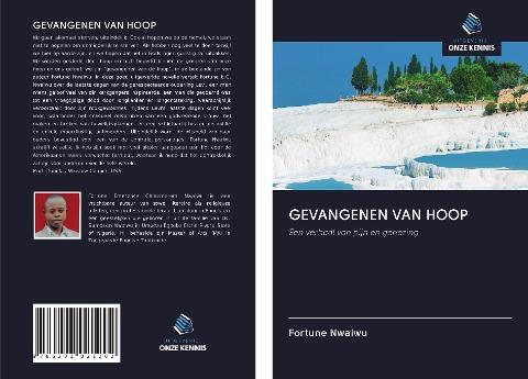 GEVANGENEN VAN HOOP