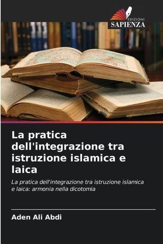 La pratica dell'integrazione tra istruzione islamica e laica