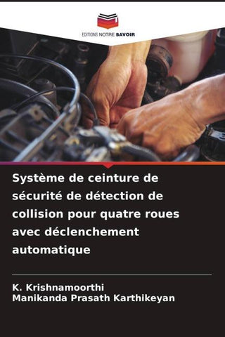 Système de ceinture de sécurité de détection de collision pour quatre roues avec déclenchement automatique