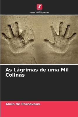 As Lágrimas de uma Mil Colinas