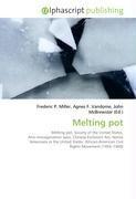 Melting pot