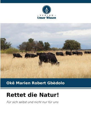 Rettet die Natur!