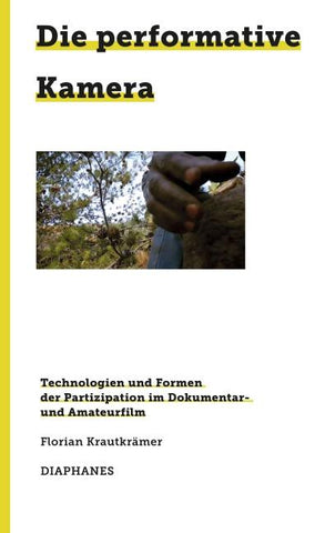Die performative Kamera