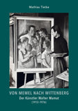 Von Memel nach Wittenberg