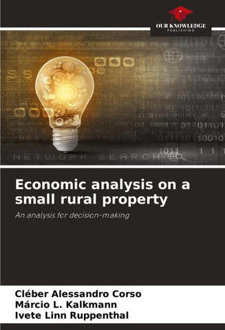 Economic analysis on a small rural property