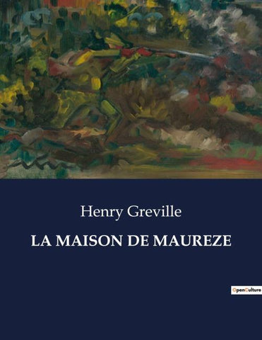 LA MAISON DE MAUREZE