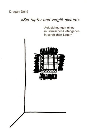 Sei tapfer und vergiss nichts!
