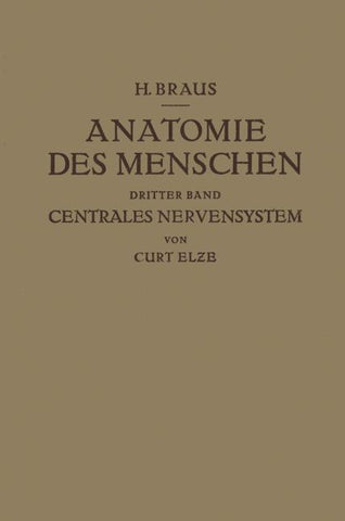 Anatomie des Menschen ein Lehrbuch für Studierende und Ärƶte