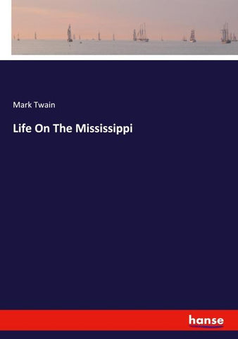 Life On The Mississippi