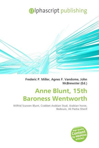 Anne Blunt, 15th Baroness Wentworth