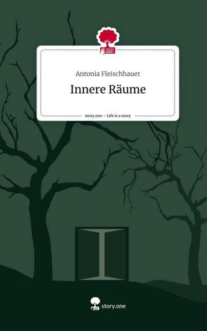 Innere Räume. Life is a Story - story.one