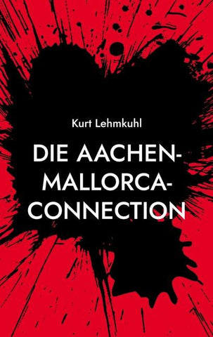 Die Aachen-Mallorca-Connection