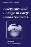 Emergence and Change in Early Urban Societies