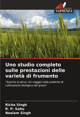 Uno studio completo sulle prestazioni delle varietà di frumento