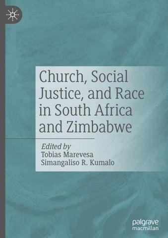 Church, Social Justice, and Race in South Africa and Zimbabwe