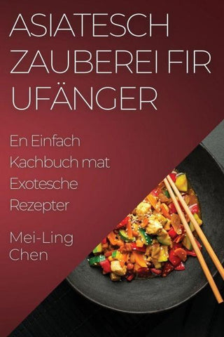 Asiatesch Zauberei fir Ufänger