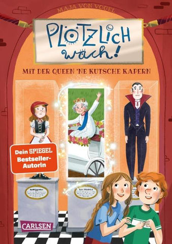 Plötzlich wach! 1: Mit der Queen ne Kutsche kapern
