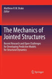 The Mechanics of Jointed Structures