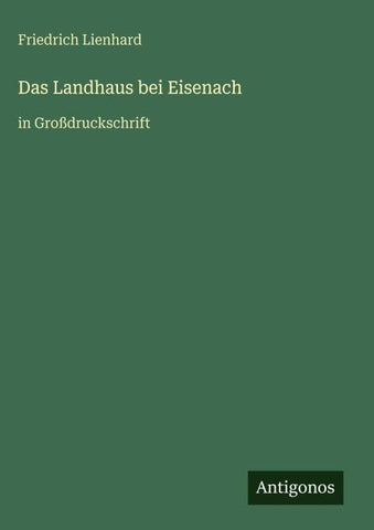 Das Landhaus bei Eisenach