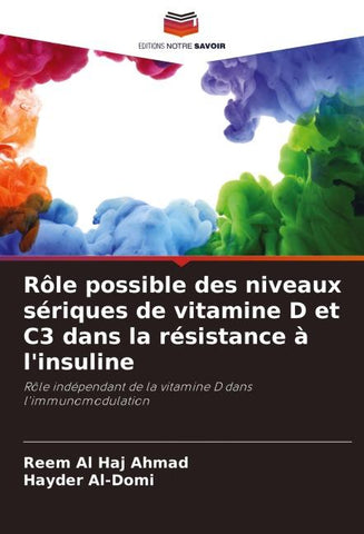 Rôle possible des niveaux sériques de vitamine D et C3 dans la résistance à l'insuline