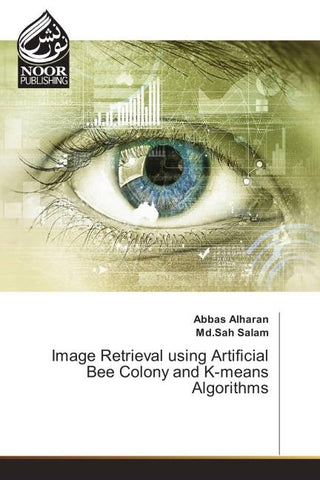 Image Retrieval using Artificial Bee Colony and K-means Algorithms