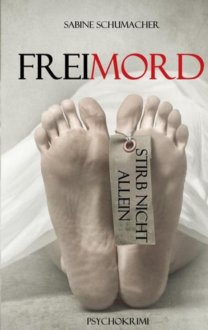 Freimord - Stirb nicht allein