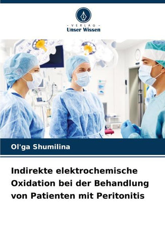 Indirekte elektrochemische Oxidation bei der Behandlung von Patienten mit Peritonitis