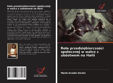Rola przedsi¿biorczo¿ci spo¿ecznej w walce z ubóstwem na Haiti