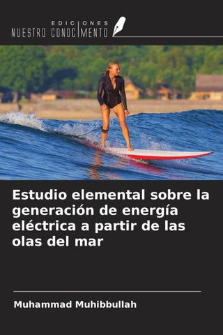 Estudio elemental sobre la generación de energía eléctrica a partir de las olas del mar