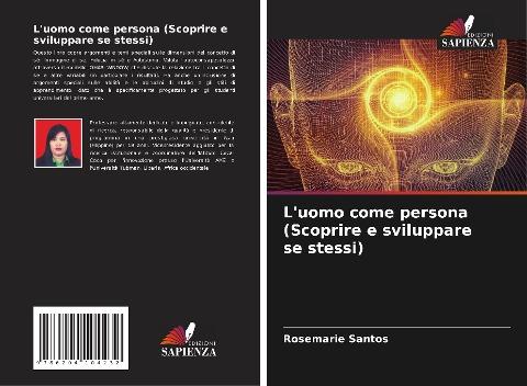 L'uomo come persona (Scoprire e sviluppare se stessi)