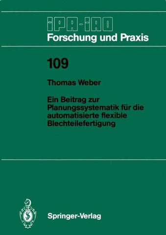 Ein Beitrag zur Planungssystematik für die automatisierte flexible Blechteilefertigung