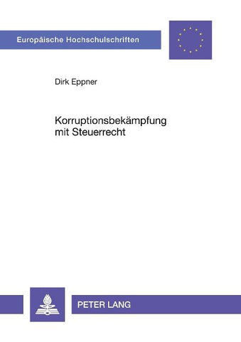 Korruptionsbekämpfung mit Steuerrecht