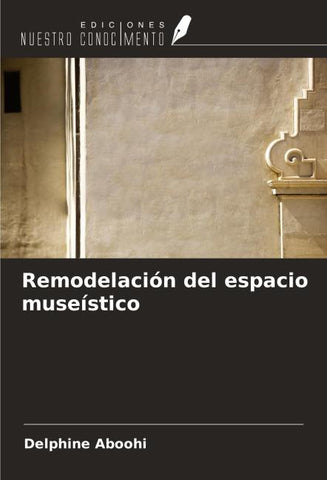Remodelación del espacio museístico